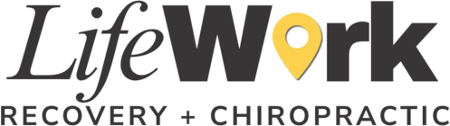 LifeWork Recovery + Chiropractic